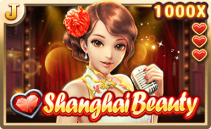สล็อตจิลิแตกง่าย Shanghai Beauty