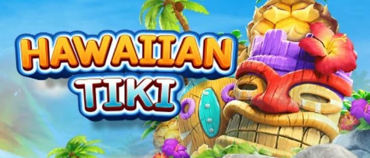 Hawaiian Tik เกมใหม่สล็อต PG